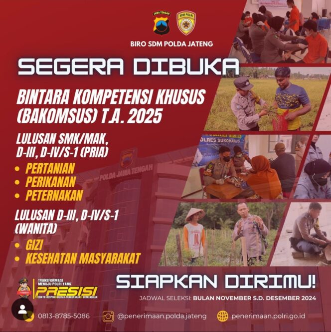 
					Polda Jateng Buka Pendaftaran Bakomsus Bintara Polri: Gabung dan Wujudkan Ketahanan Pangan Nasional