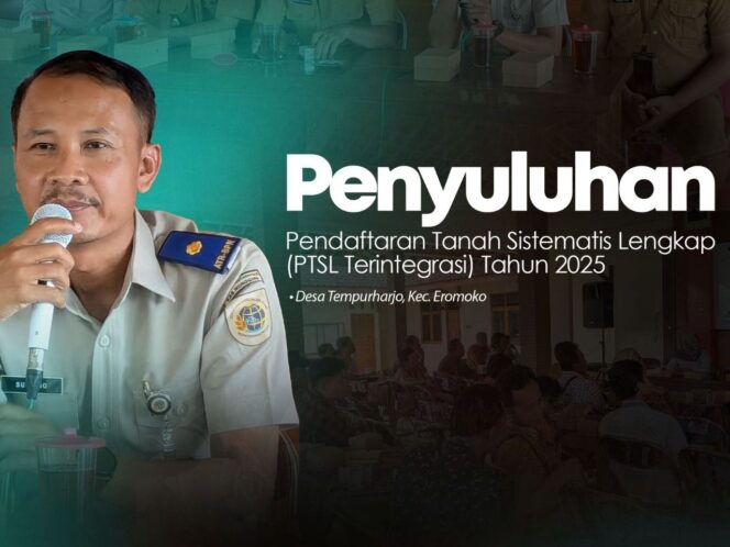 
					Masyarakat Desa Tempurharjo Eromoko Antusias Ikuti Penyuluhan PTSL Terintegrasi Tahap 2